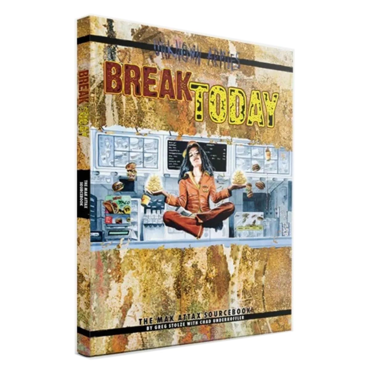 A book cover showing a woman in an orange uniform floating cross-legged in a fast-food kitchen, holding two piles of fries. Title: BREAK TODAY