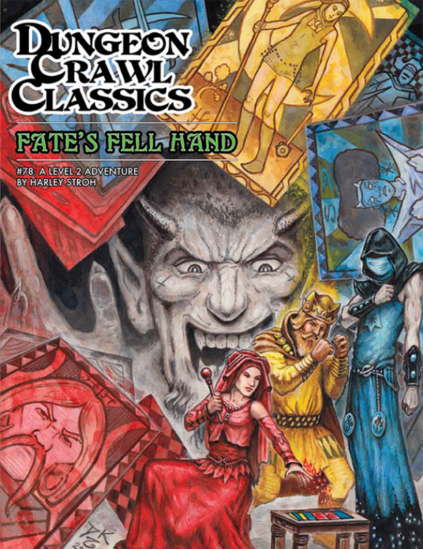 Dungeon Crawl Classics Fate's Fell Hand cover: A horned demon grins behind a woman in red, a king, and a masked figure, surrounded by mystic cards with fire