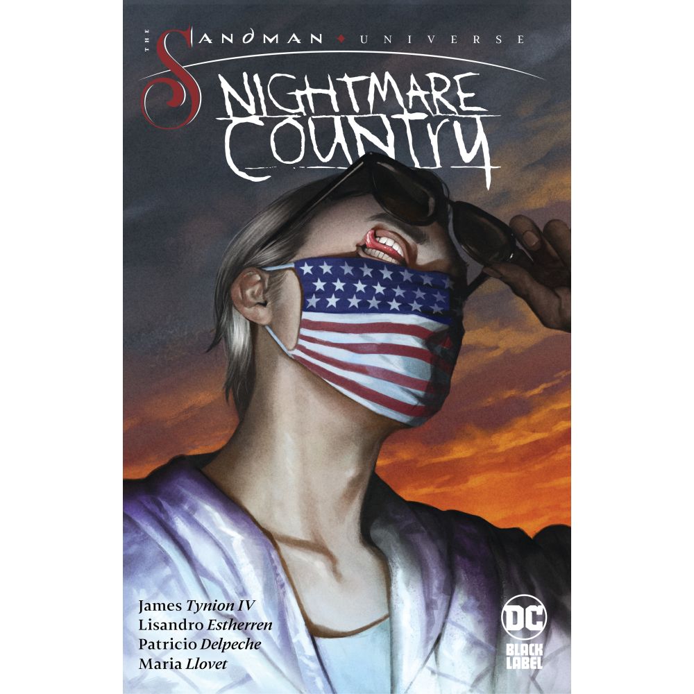 The Sandman Universe Nightmare Country Book cover features a person with an American flag mask, sunglasses pushed up, revealing a bloody eye and grimace