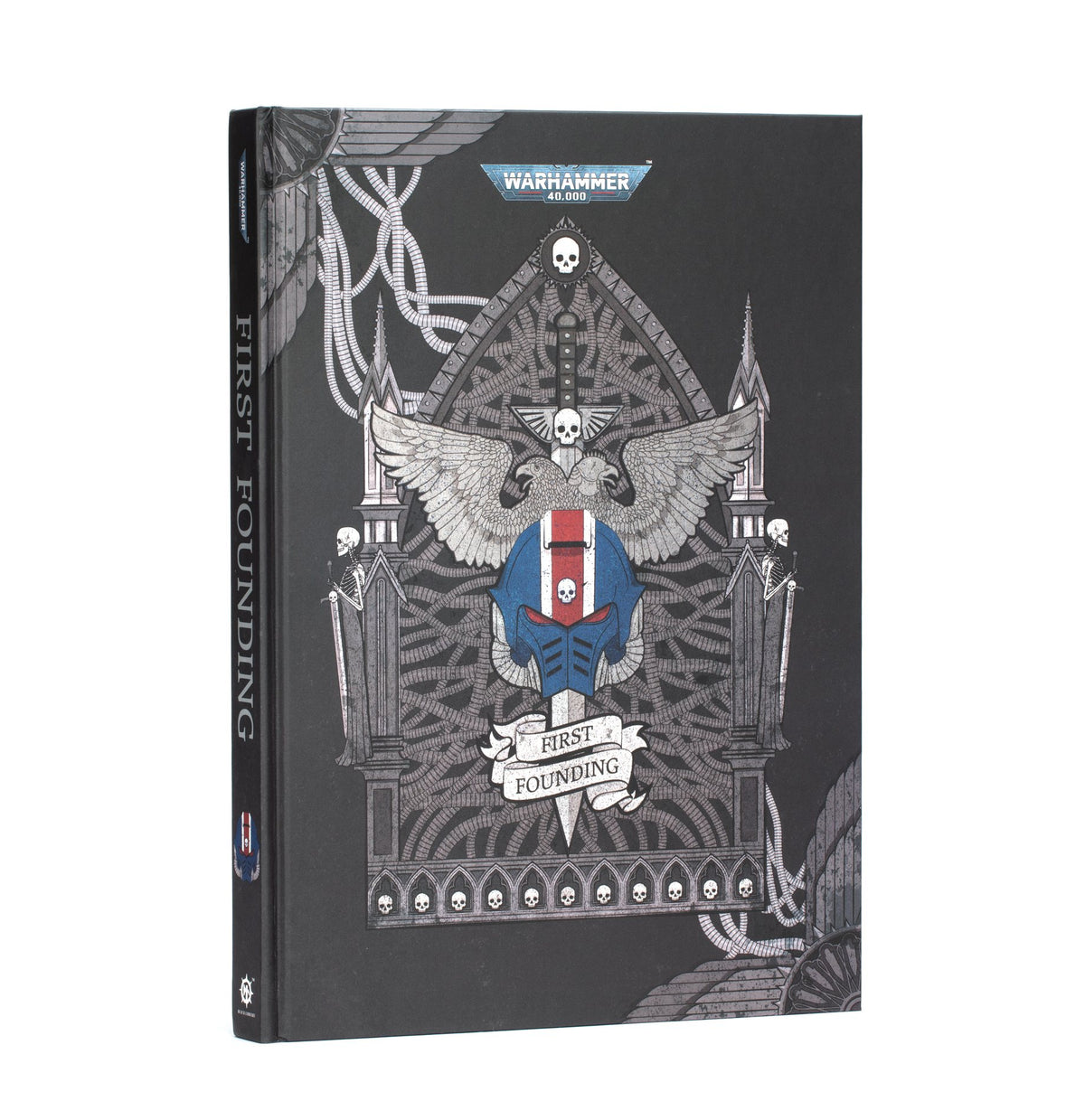 The First Founding hardback book has a dark cover featuring a blue helmet with red and white stripes, flanked by a two-headed eagle and gothic architecture with skeletons and skulls
