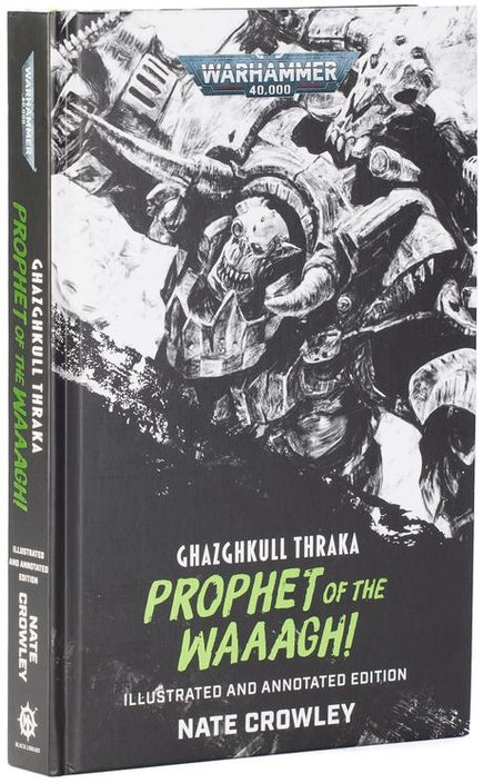 Ghazghkull Thraka: Prophet Of The Waaagh! (BL3310)