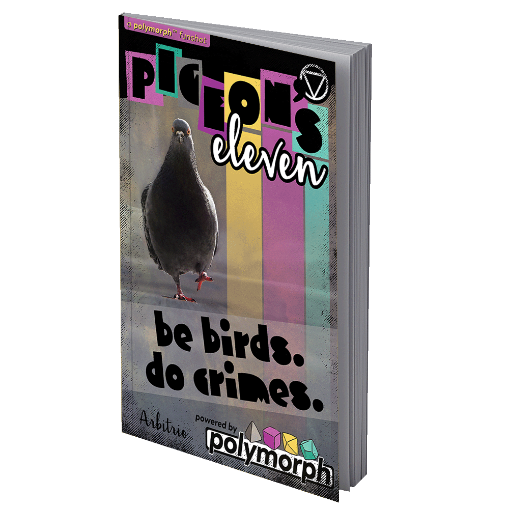 Pigeon's Eleven RPG book cover shows a pigeon standing on one leg, colorful vertical stripes, and the text be birds do crimes