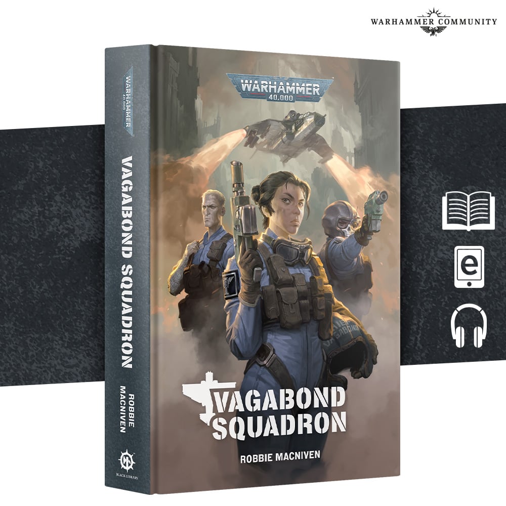 Warhammer 40k novel 'Vagabond Squadron.' Cover depicts three armed soldiers and a gunship flying over a city