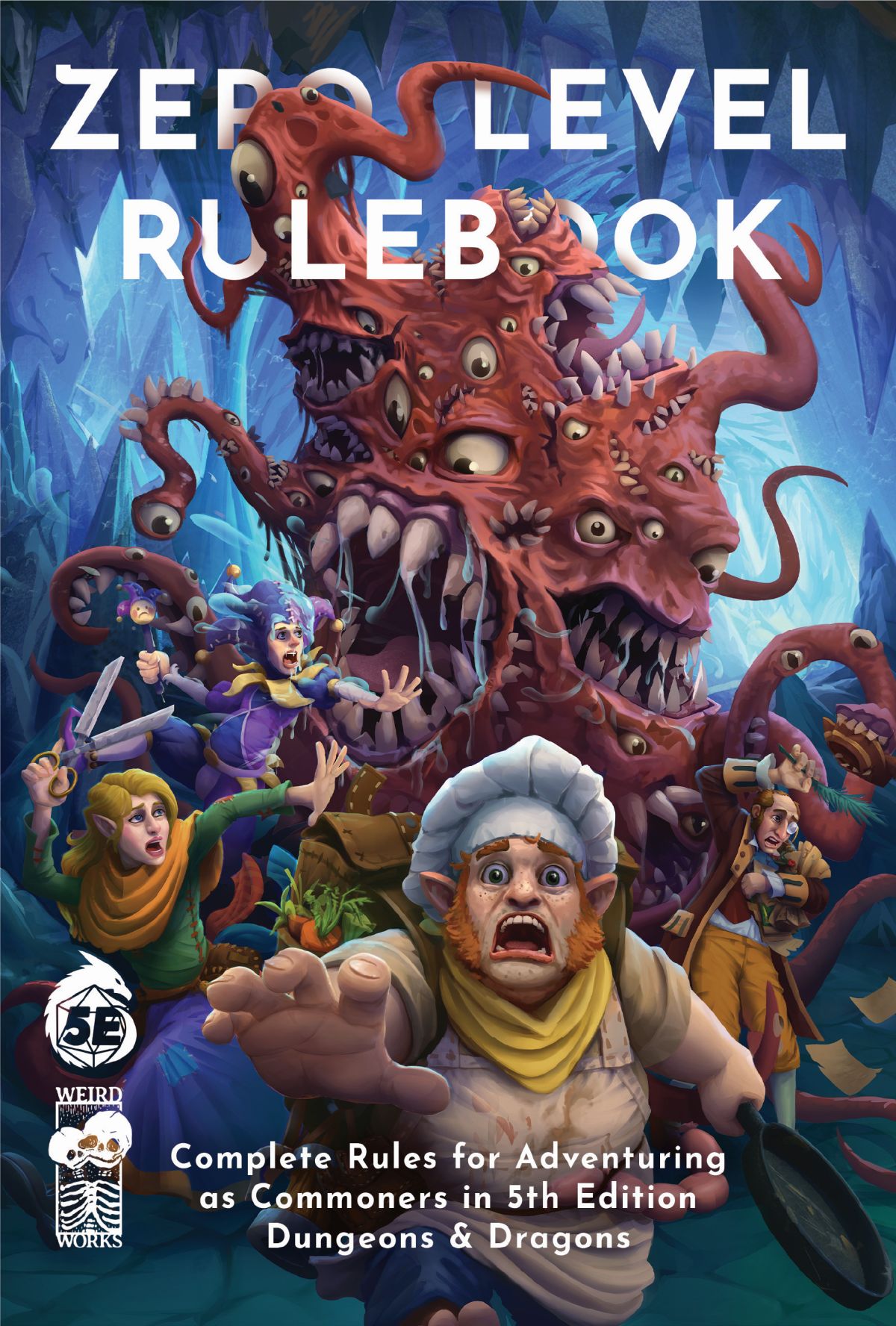 The cover of the Zero Level Rulebook depicts a monstrous red creature with many eyes and mouths attacking four terrified commoners in a crystal cave