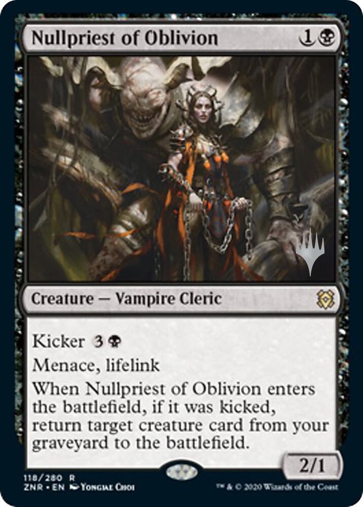 Nullpriest of Oblivion 118 (Promo Pack: Zendikar Rising)