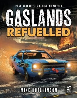 Gaslands Refuelled rulebook - Good Games
