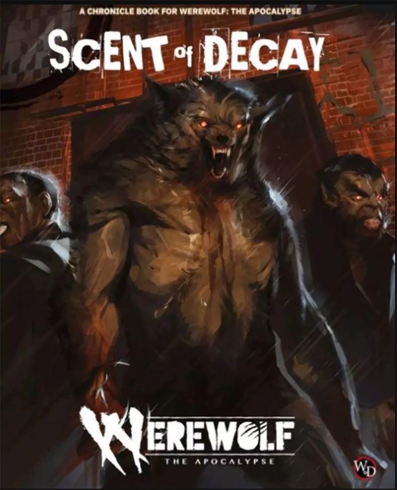 Renegade Game Studios Werewolf: The Apocalypse 5th Edition RPG Scent of Decay Chronicle Book - Good Games
