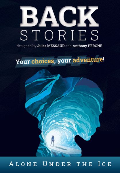 Backstories Alone Under The Ice - Good Games