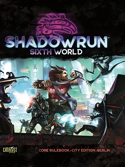 Shadowrun Sixth Edition Hardcover Core Rulebook - Good Games