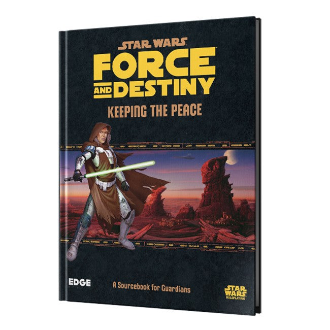 Star Wars RPG: Force and Destiny - Keeping the Peace