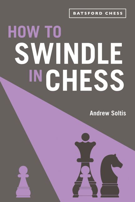 How To Swindle In Chess (Preorder) - Good Games