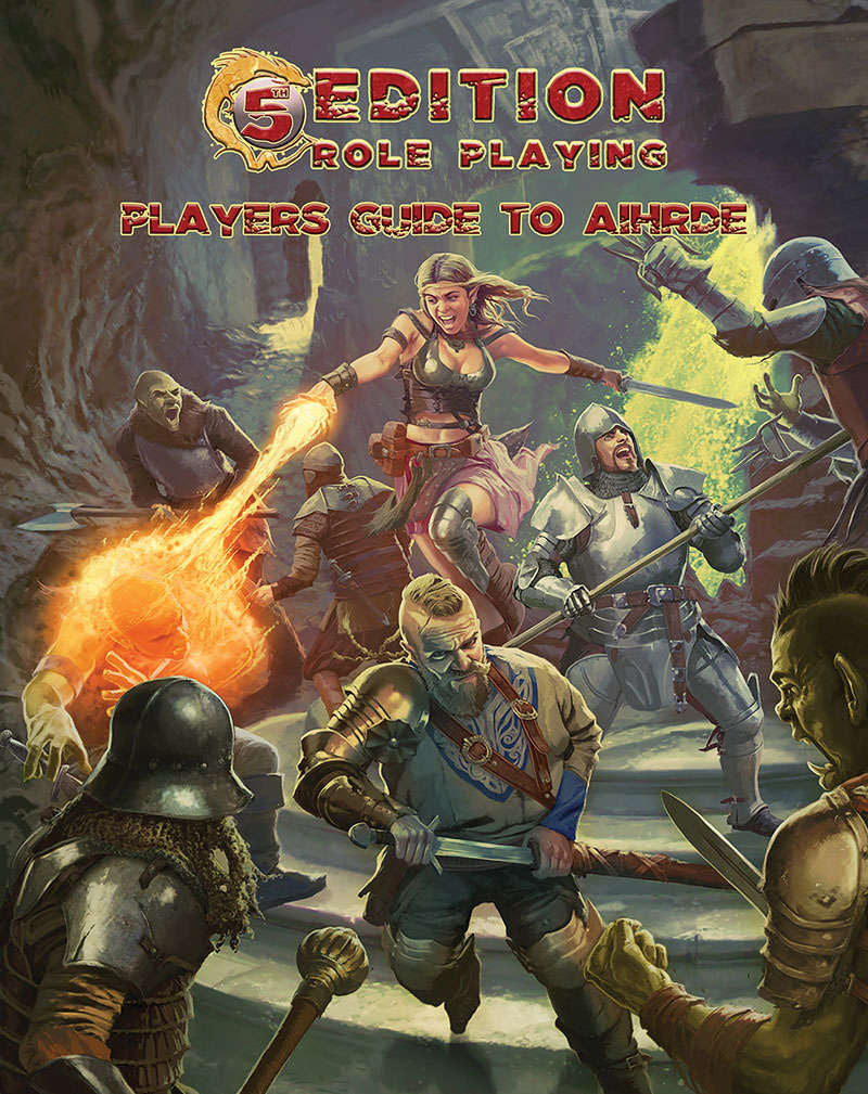 The cover of the Fifth Edition Adventures - Players Guide to Aihrde Book shows adventurers battling orcs and a fiery creature in a fantasy setting