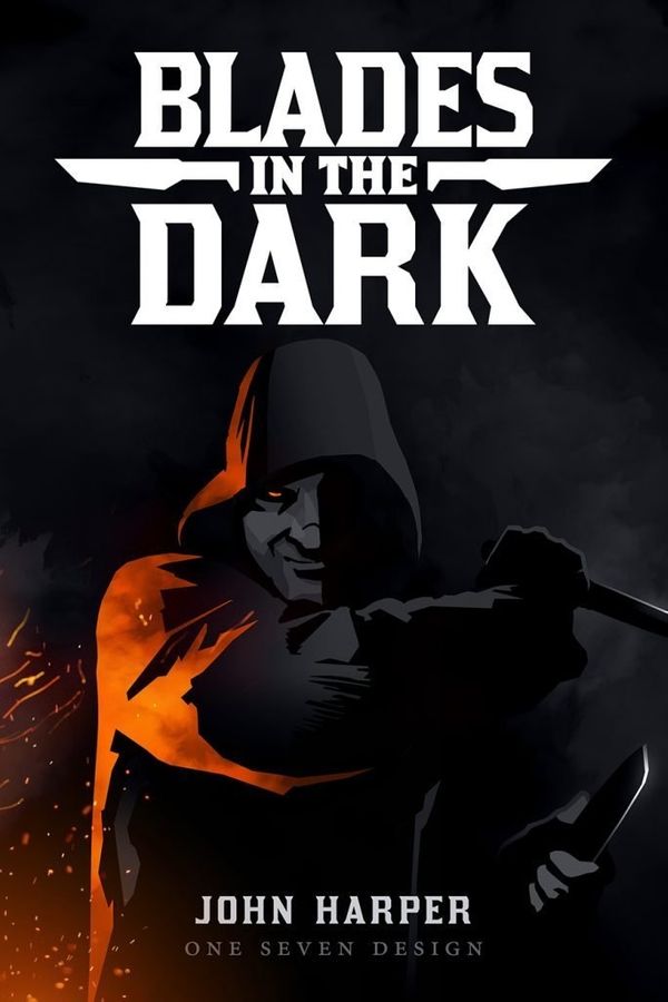 Blades in the Dark - Good Games