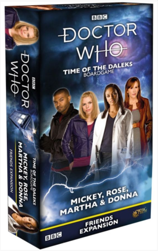 Dr Who - Time of the Daleks Friends Mickey Rose Martha Donna Expansion - Good Games