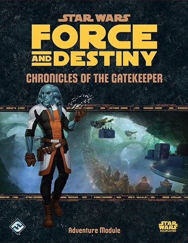 Star Wars Force And Destiny Chronicles Of The Gatekeeper - Good Games