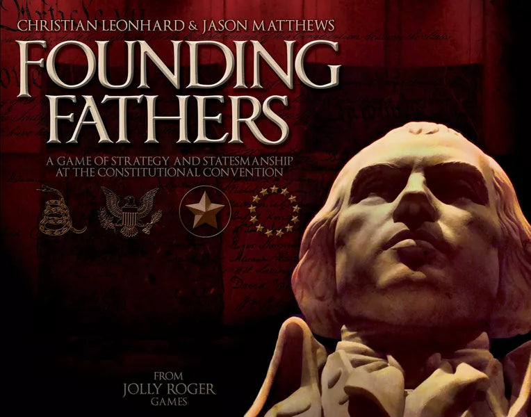 Founding Fathers - A Game of the Early American Republic - Good Games