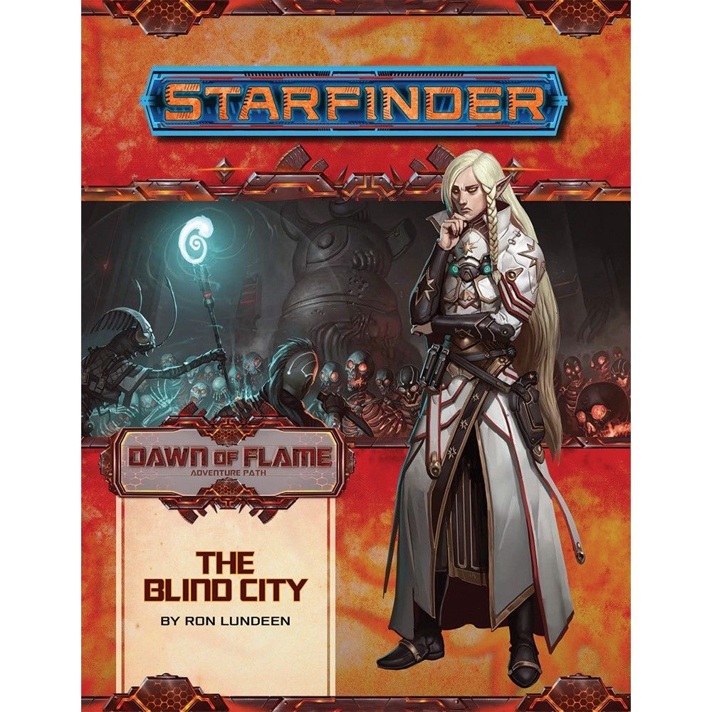 Starfinder RPG Adventure Path Dawn of Flame #4 - The Blind City - Good Games