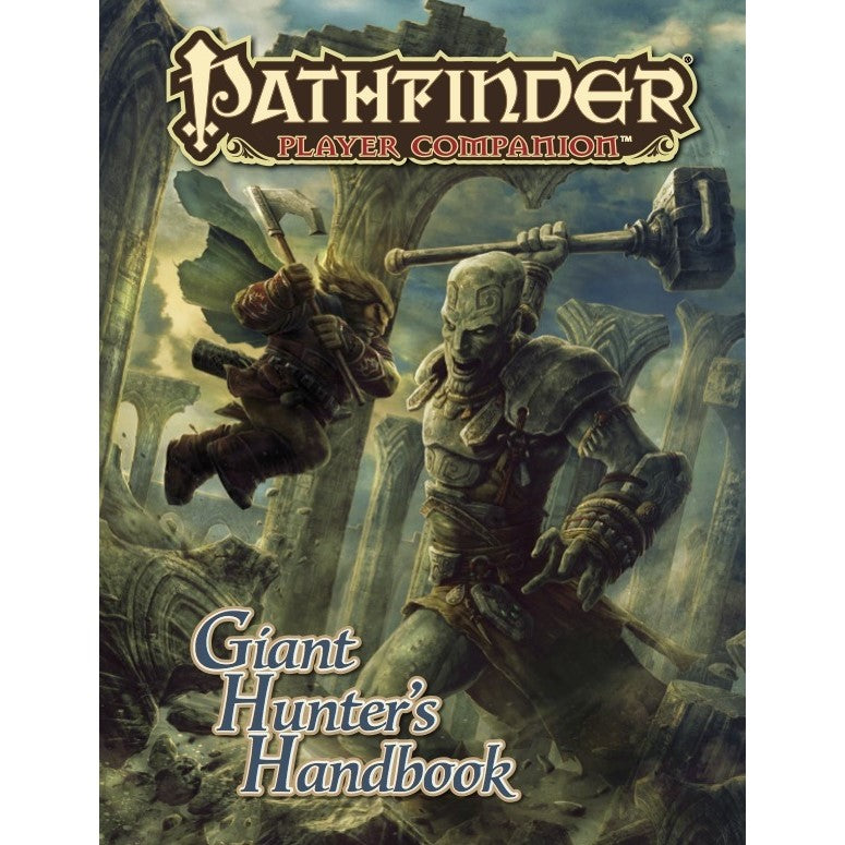 Pathfinder First Edition Giant Hunters Handbook (Preorder) - Good Games