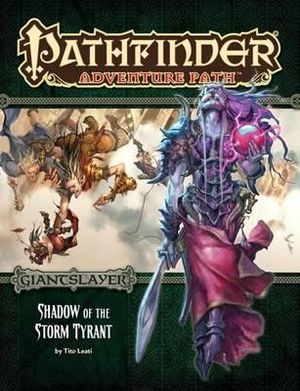 Pathfinder First Edition: Giant Slayer #6 Shadow of the Storm Tyrant (Preorder) - Good Games