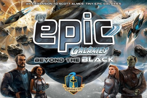 Tiny Epic Galaxies Beyond The Black - Good Games