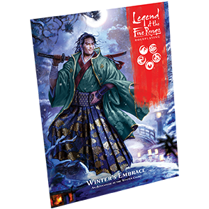 Legend of the Five Rings Roleplaying Game Winters Embrace - Good Games