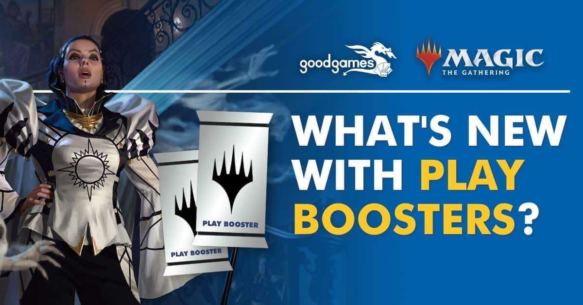 What's New With Play Boosters? - Good Games