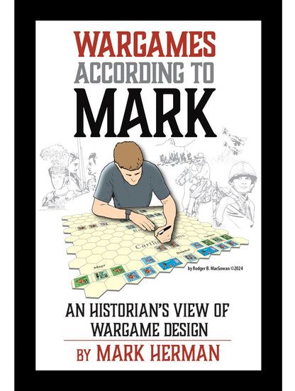 Book cover for "Wargames According to Mark," showing a man playing a hex-grid wargame with historical sketches