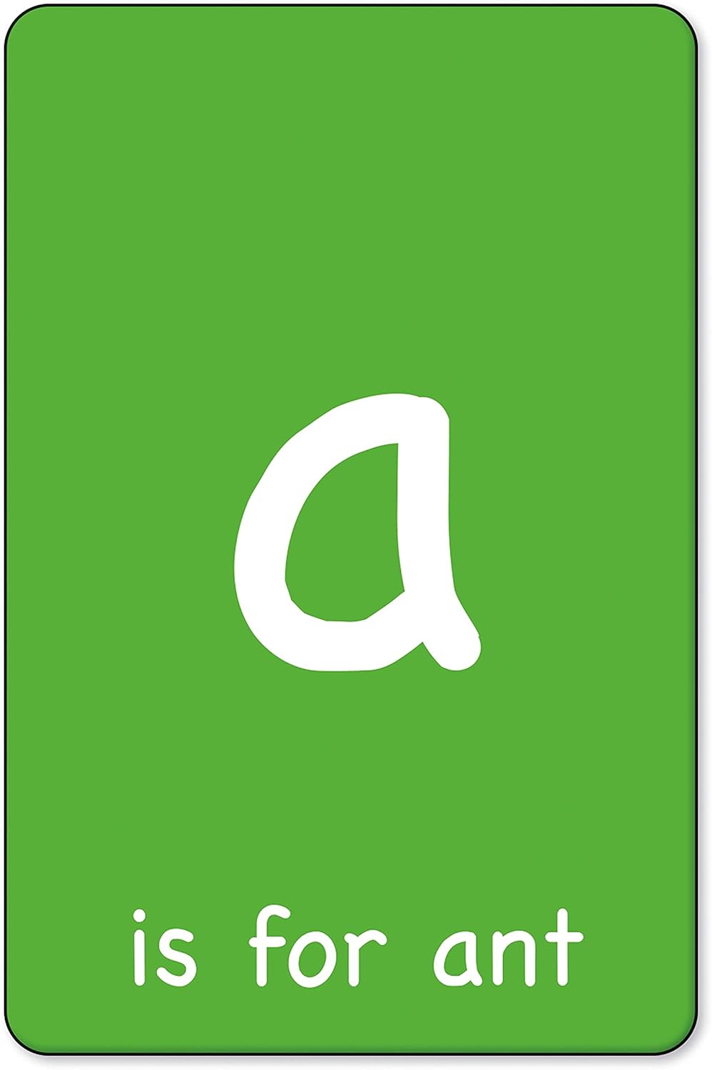Green flashcard showing white lowercase letter 'a' with the text "is for ant" below, for teaching phonics and the alphabet
