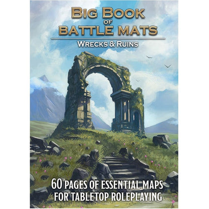 Cover art for Big Book of Battle Mats: Wrecks & Ruins, showing an overgrown stone archway on a green hill.