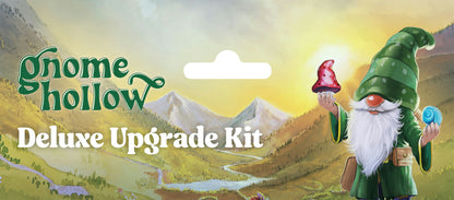 Gnome Hollow Deluxe Upgrade Kit - Good Games
