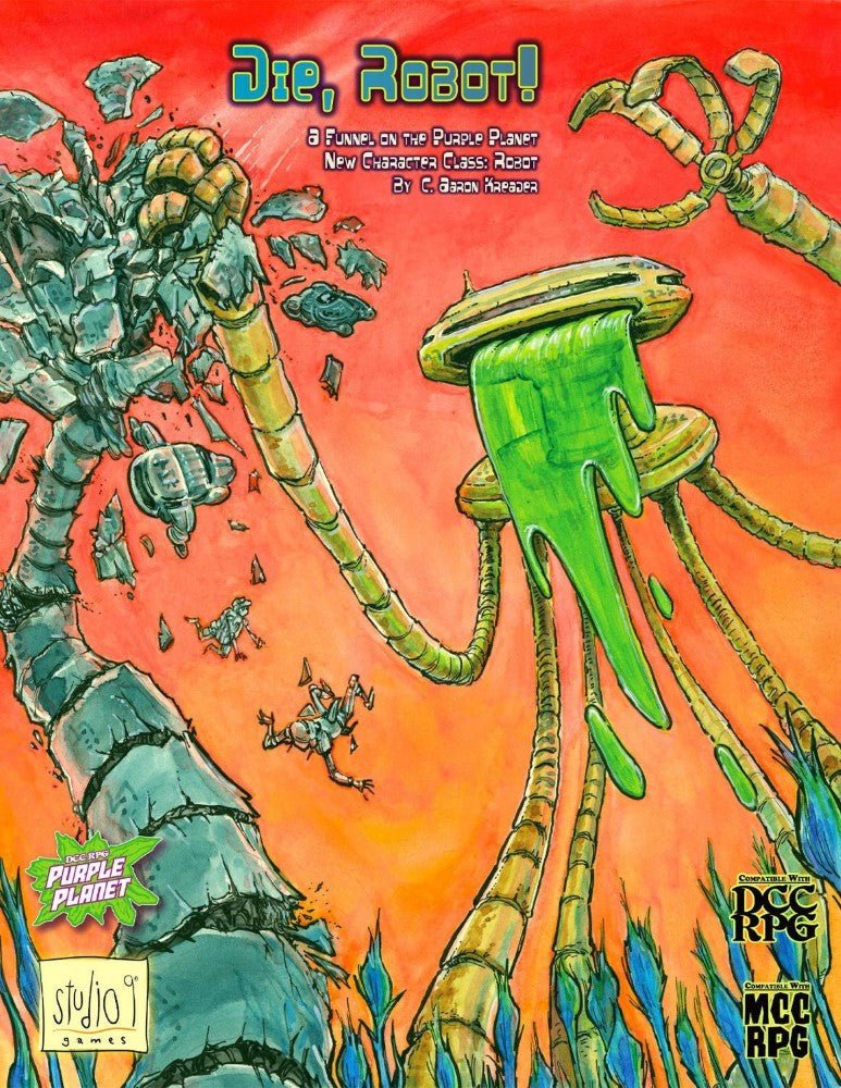 A colorful Die, Robot! Book cover art showing a large robot breaking apart, smaller robots falling, an alien structure oozing green liquid, and exotic plants