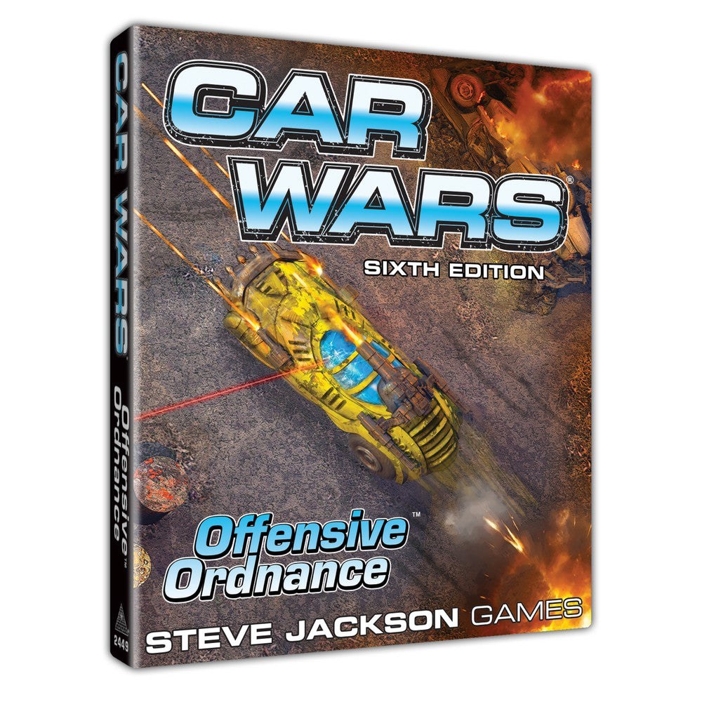 A vertically oriented Car Wars Sixth Edition Offensive Ordnance game box from Steve Jackson Games depicts a yellow armored car firing weapons on a battle-scarred road with explosions and debris