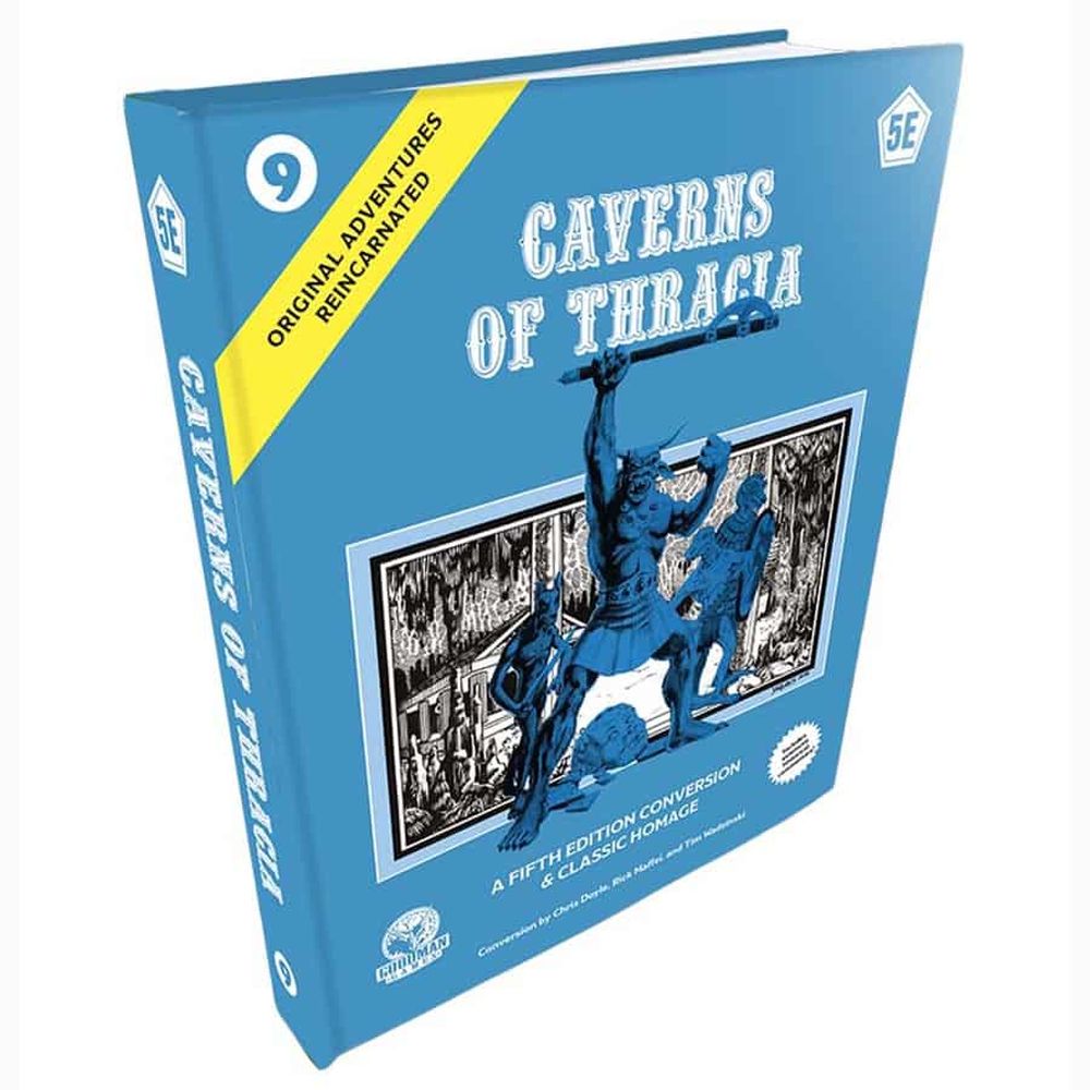 Original Adventures Reincarnated #9: The Caverns of Thracia (5E)