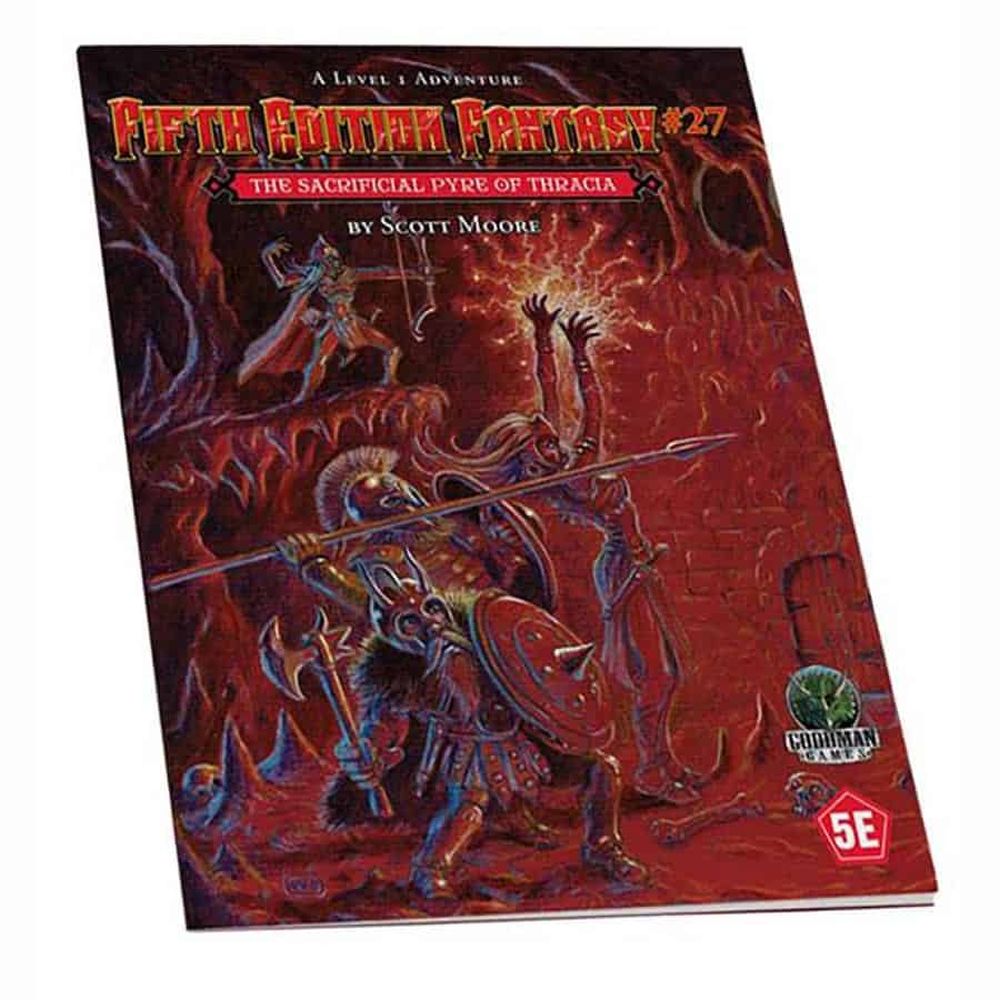 The Goodman Games Dungeons & Dragons 5th Edition Fantasy #27 The Sacrificial Pyre of Thracia book cover shows fantasy heroes in a fiery red cavern with a spellcaster