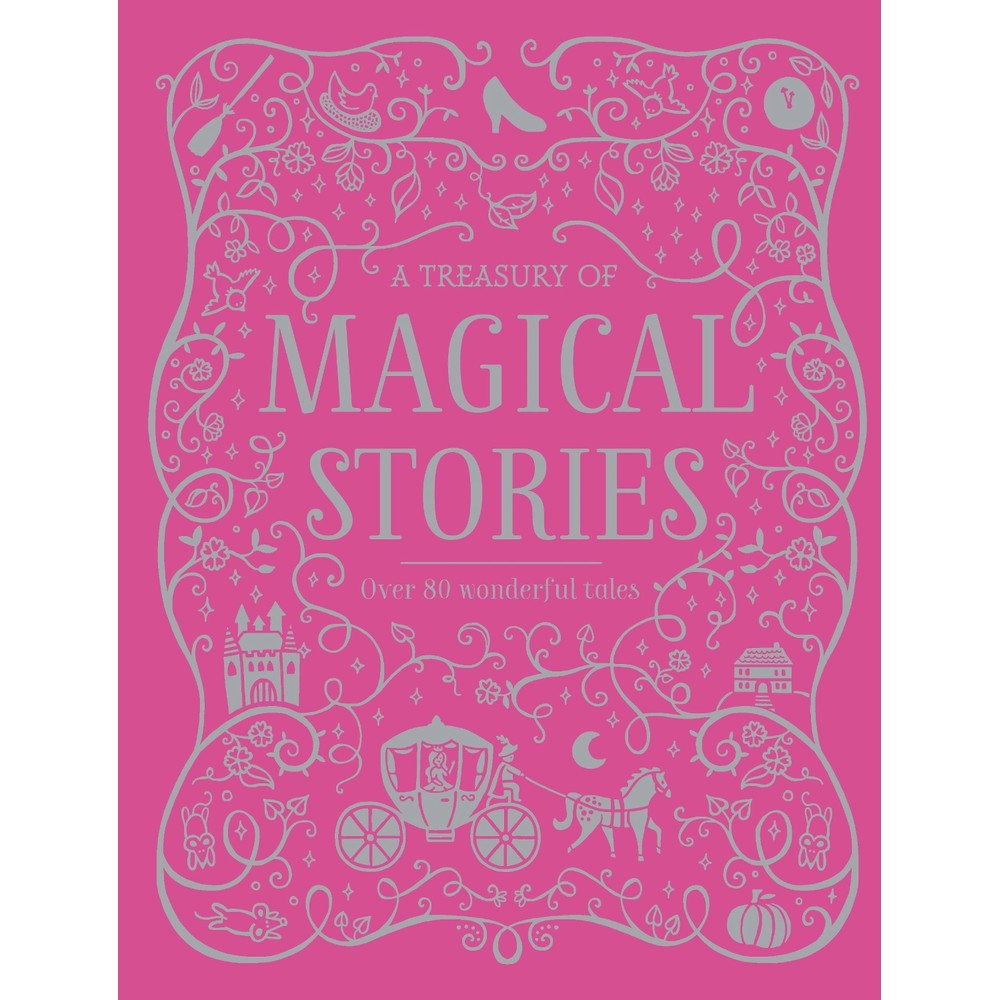 A Treasury Of Magical Stories