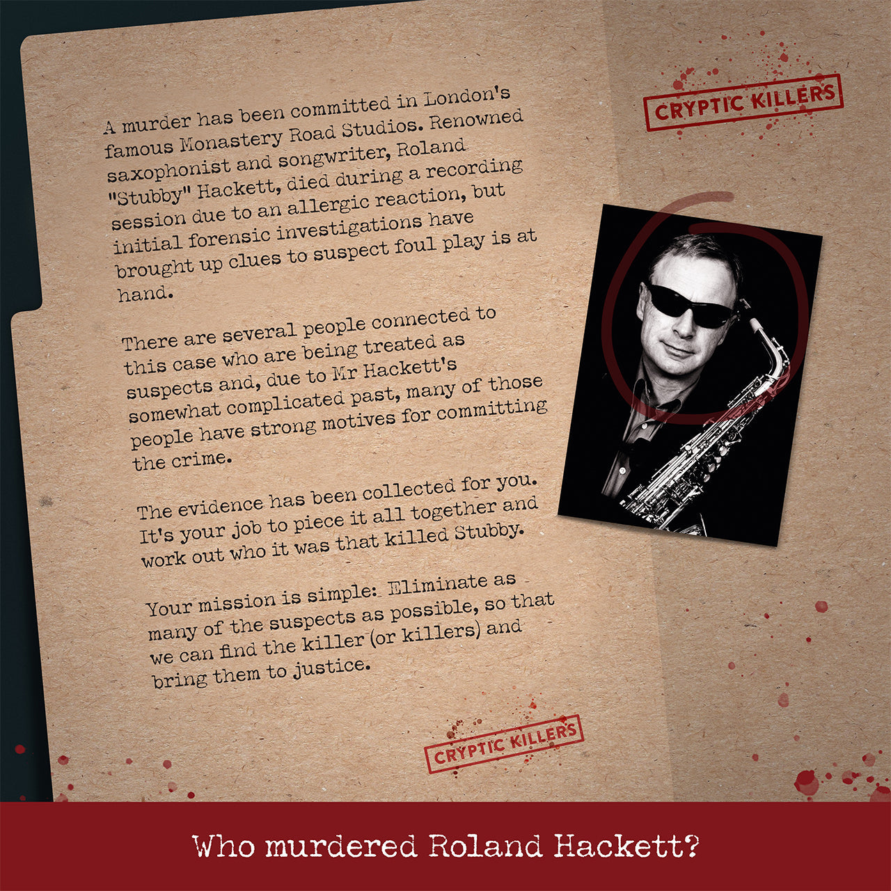 Man in sunglasses holding a saxophone on a blood-splattered document describing a murder investigation