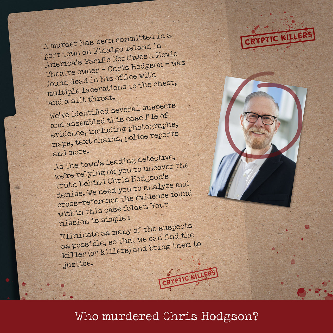 Murder case file: A smiling photo of victim Chris Hodgson circled in red, set against text detailing his death