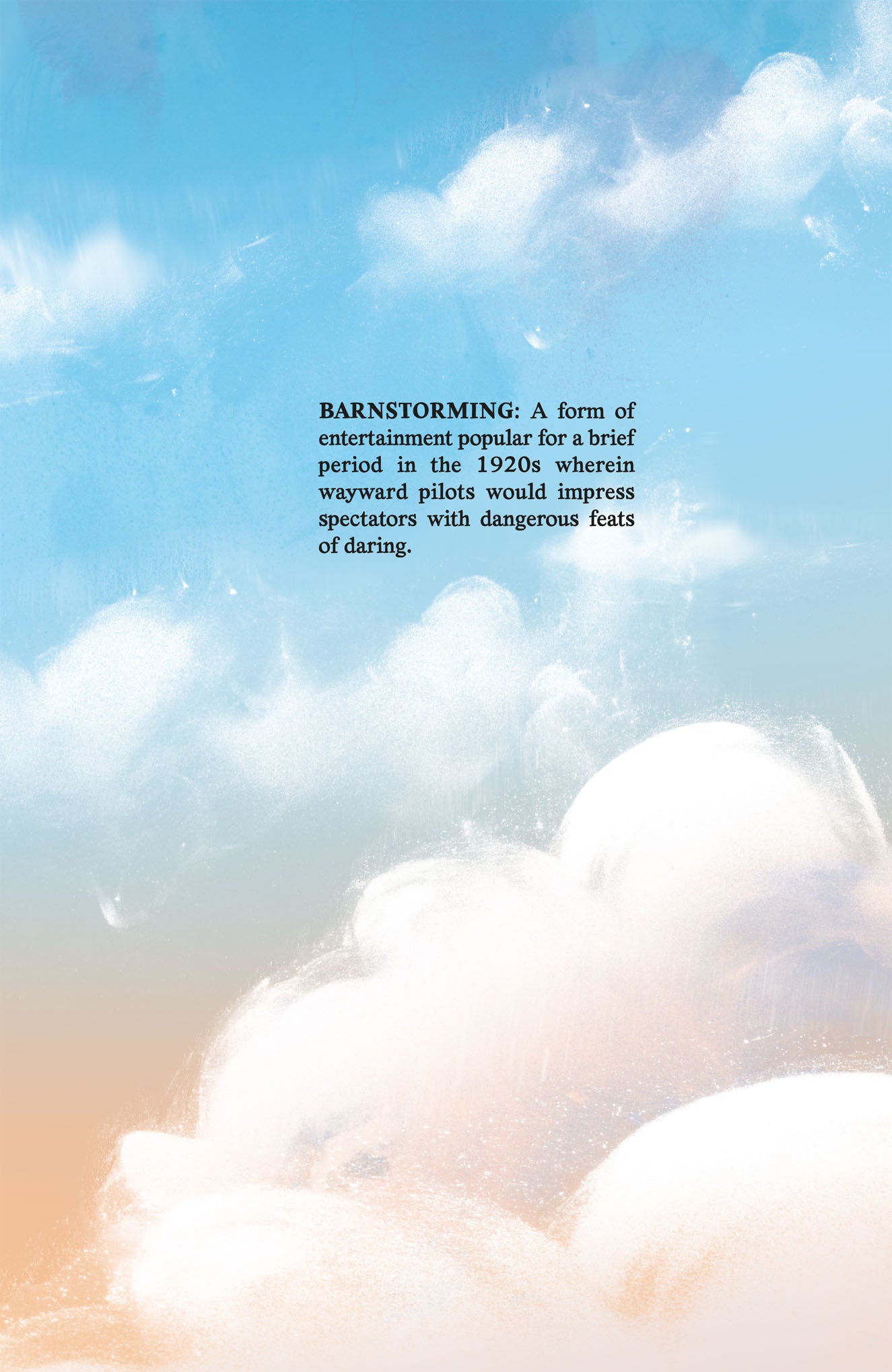 Definition of 'Barnstorming' on a light blue to peach gradient sky with white clouds