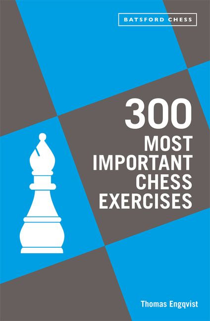 300 Most Important Chess Exercises (Preorder) - Good Games