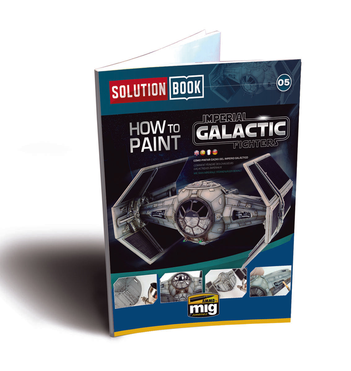Ammo by MIG - Book - How To Paint Imperial Galactic Fighters Solution Book 05 - Good Games