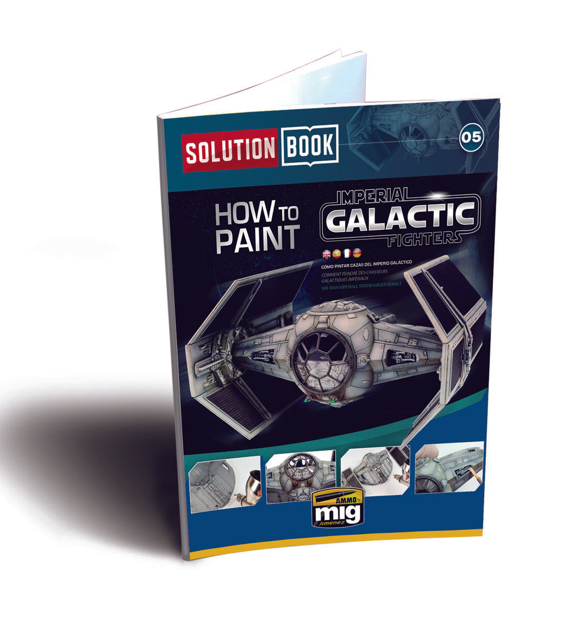 Ammo by MIG - Book - How To Paint Imperial Galactic Fighters Solution Book 05 - Good Games