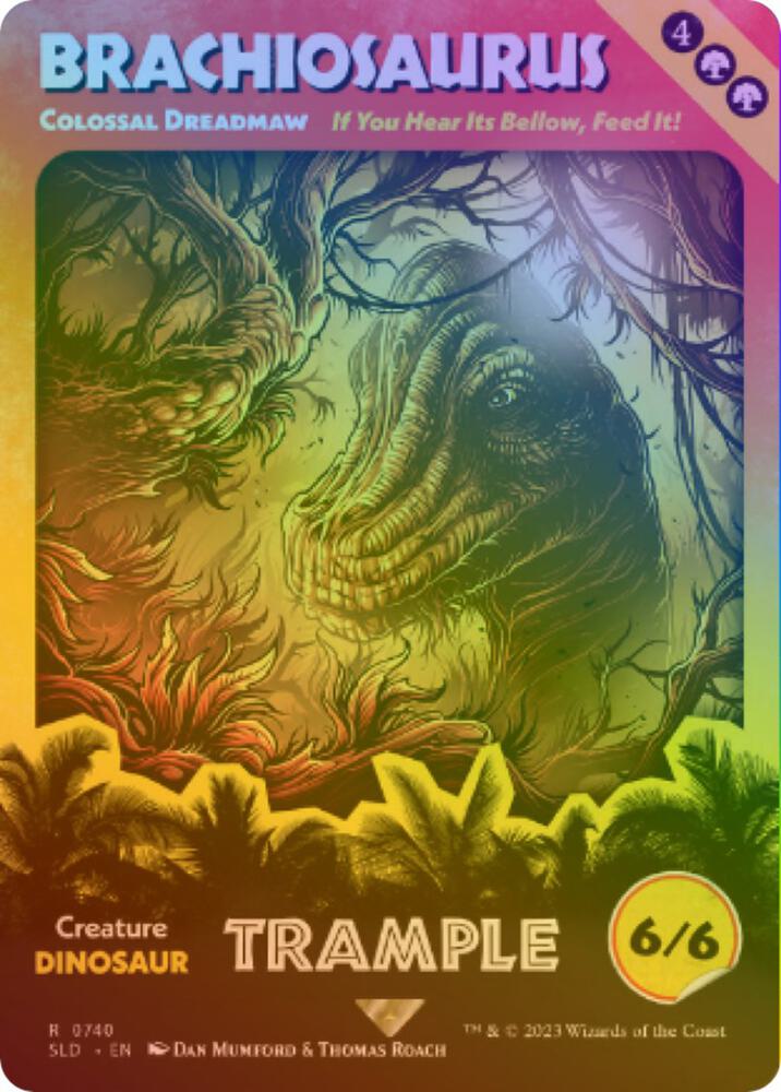 Brachiosaurus // Colossal Dreadmaw 740 (Secret Lair Drop Series)  - Borderless Rainbow Foil