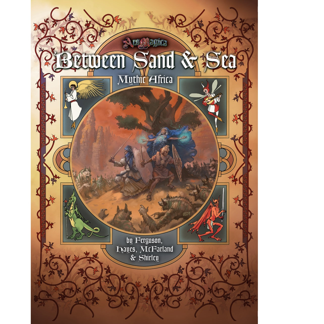 Ars Magica: Between Sand & Sea - Mythic Africa, sourcebook cover. Warriors defend a mage from monsters in a desert. Border vignettes: angel, fairy, dragon, demon