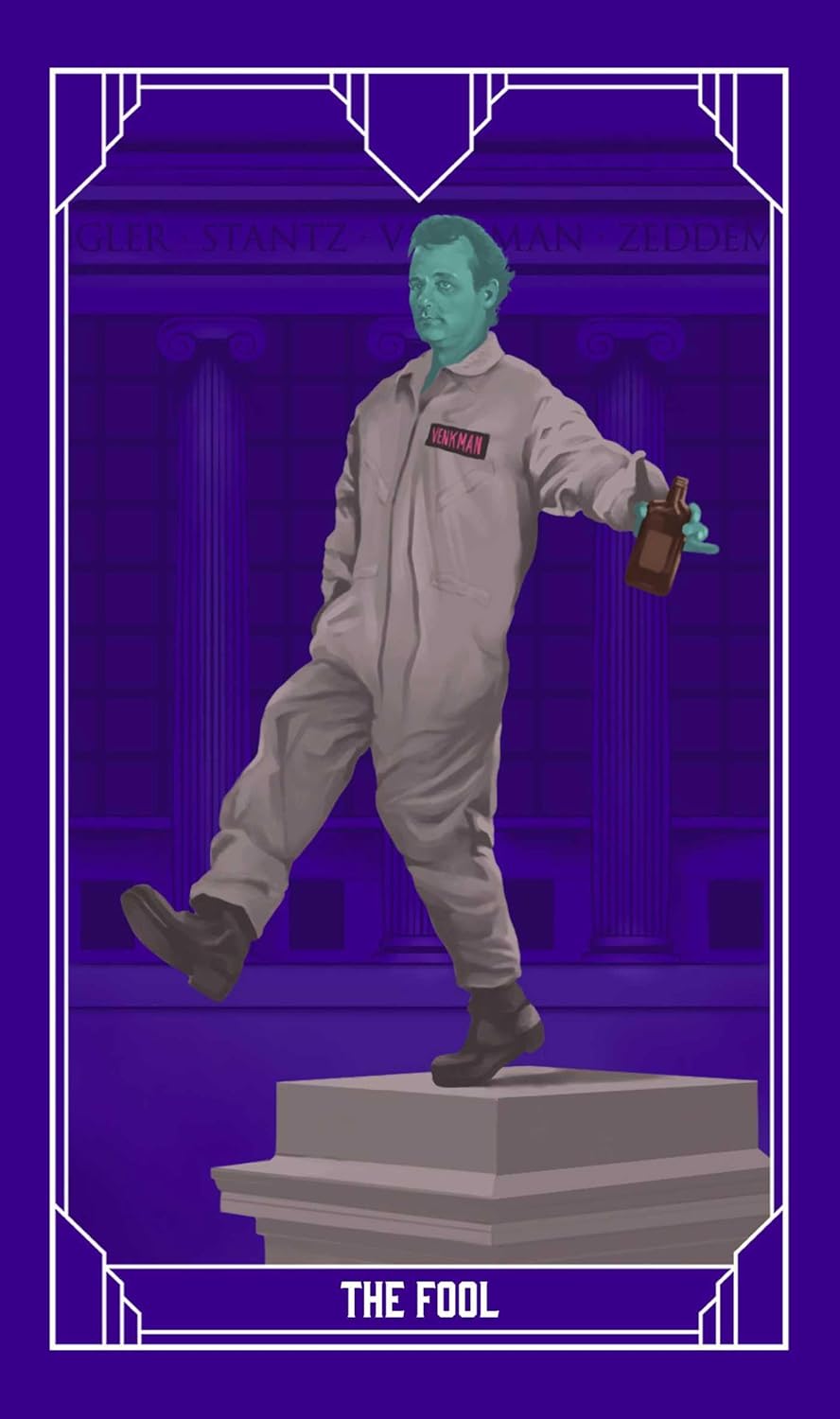 Green-faced Peter Venkman in a Ghostbusters suit precariously balances on a pedestal, holding a bottle. Labeled "The Fool" tarot card