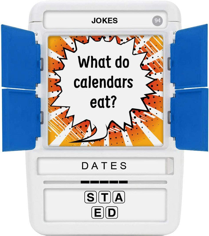 White plastic joke teller game displaying What do calendars eat and answer DATES