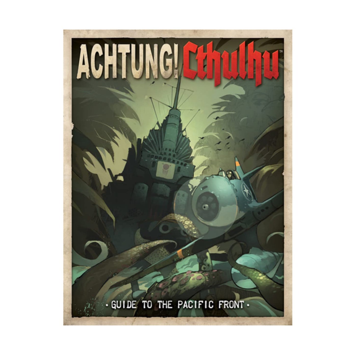 Achtung! Cthulhu poster: WWII plane attacked by giant tentacles emerging from water near a jungle ruin.