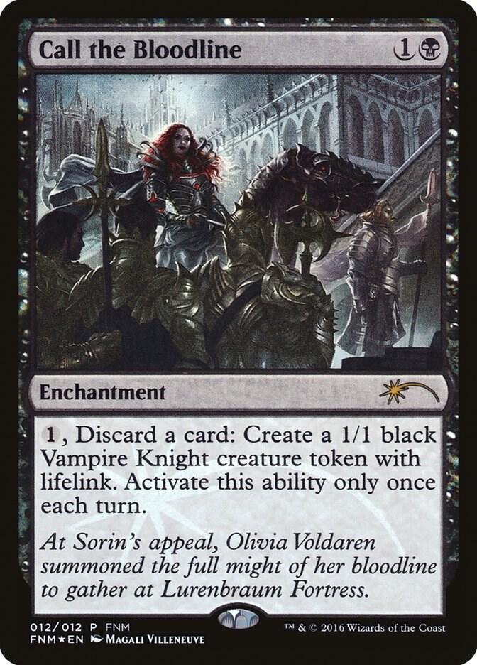 Call the Bloodline 12 (FNM Promos)  - Foil