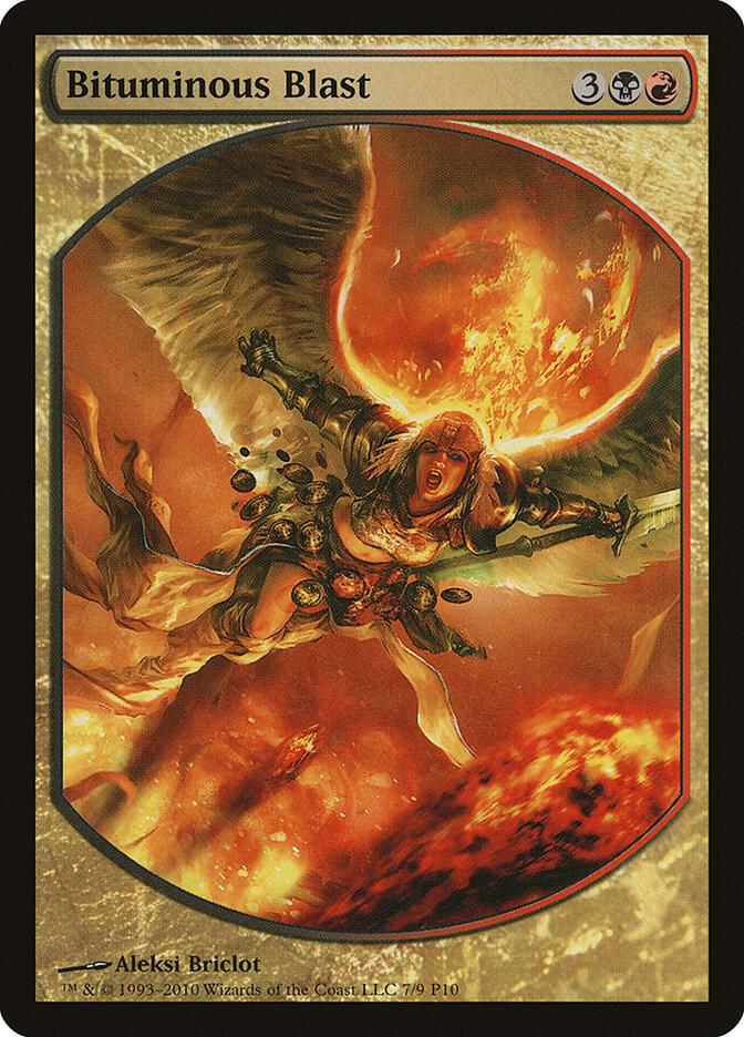 Bituminous Blast 7/9 (Magic Player Rewards)  - Textless