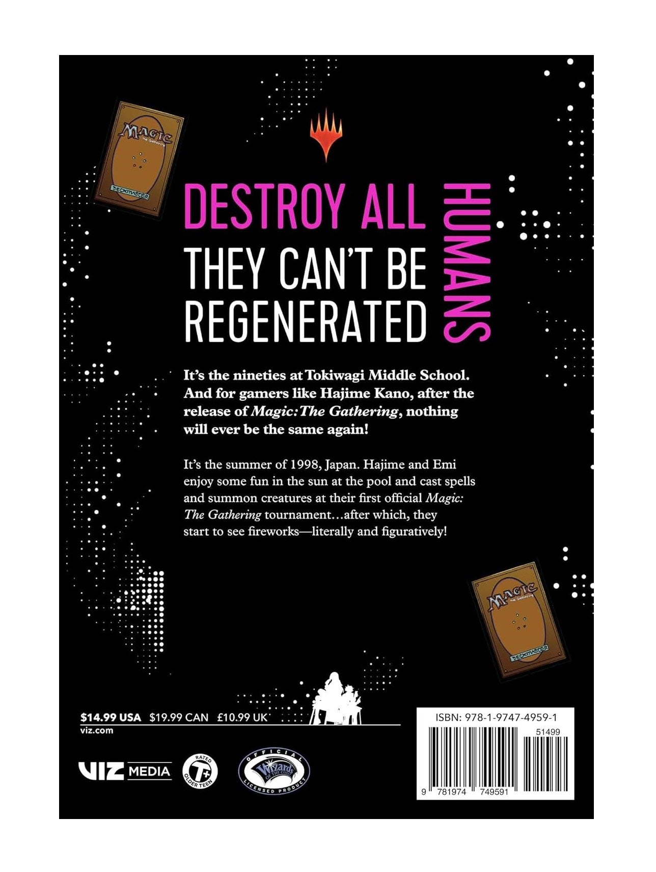 Viz - Destroy All Humans. They Can't Be Regenerated. A Magic: The Gathering Manga, Vol. 2 - Good Games