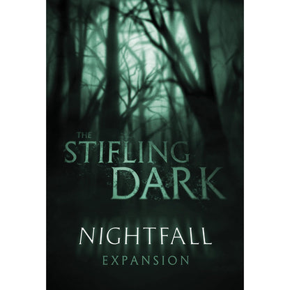 A dark, silhouetted forest forms the cover for "The Stifling Dark Nightfall Expansion"